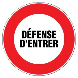 Panneau d'interdiction Ø...