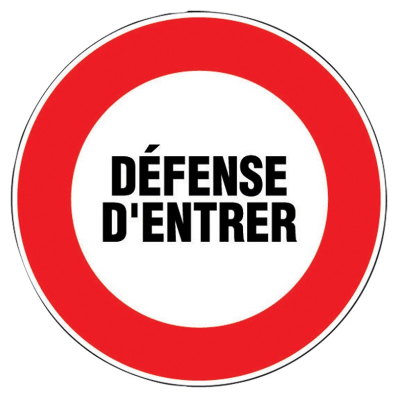 Panneau d'interdiction Ø 300 mm